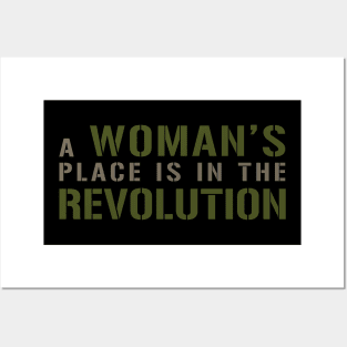 A WOMAN’S PLACE IS IN THE REVOLUTION Text Slogan. Posters and Art